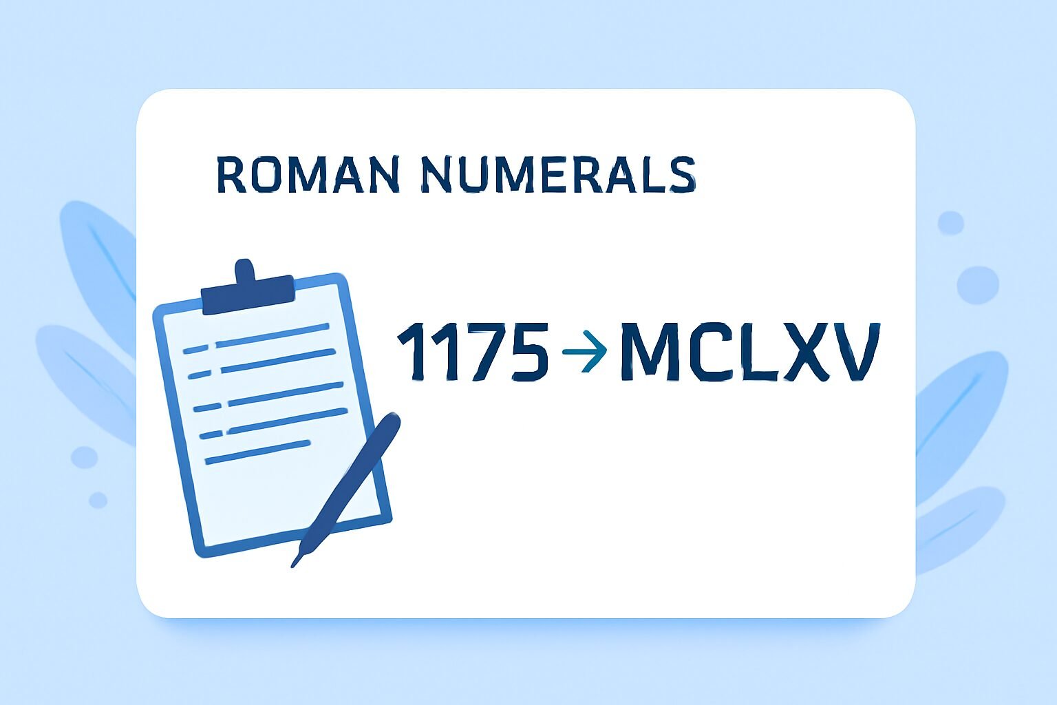 Roman Numerals: 1175