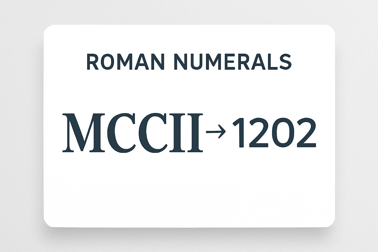 Roman Numerals: 1202