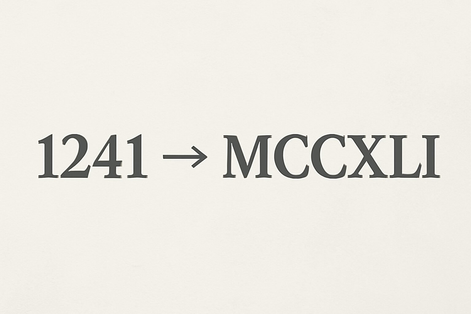 Roman Numerals: 1241