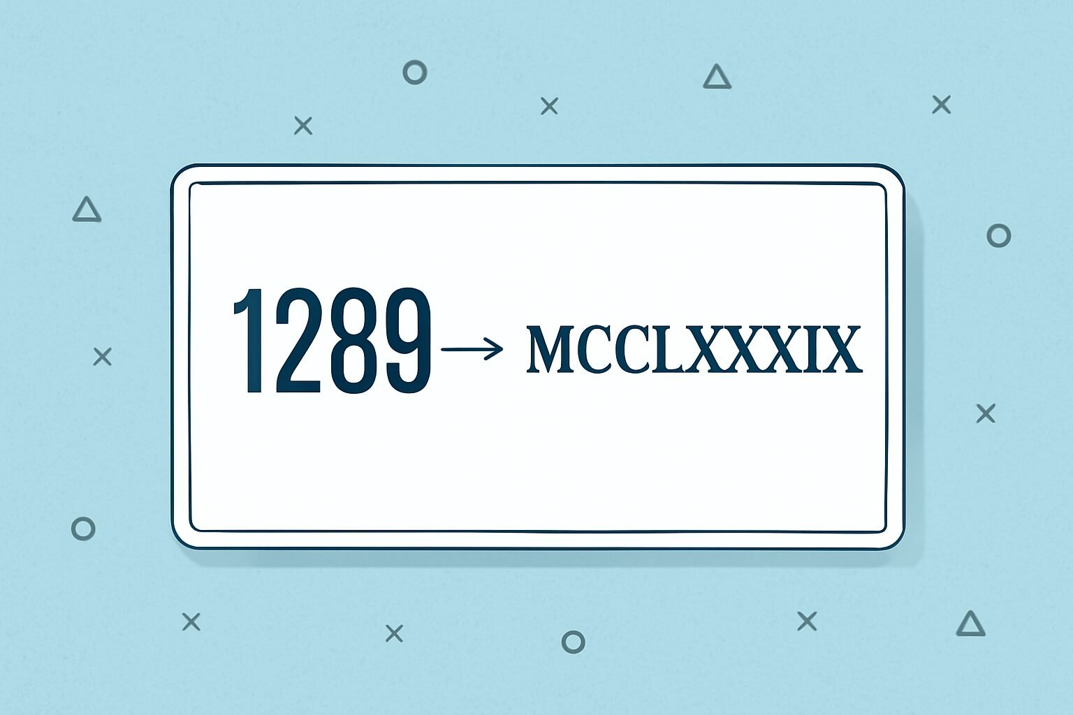 Roman Numerals: 1289