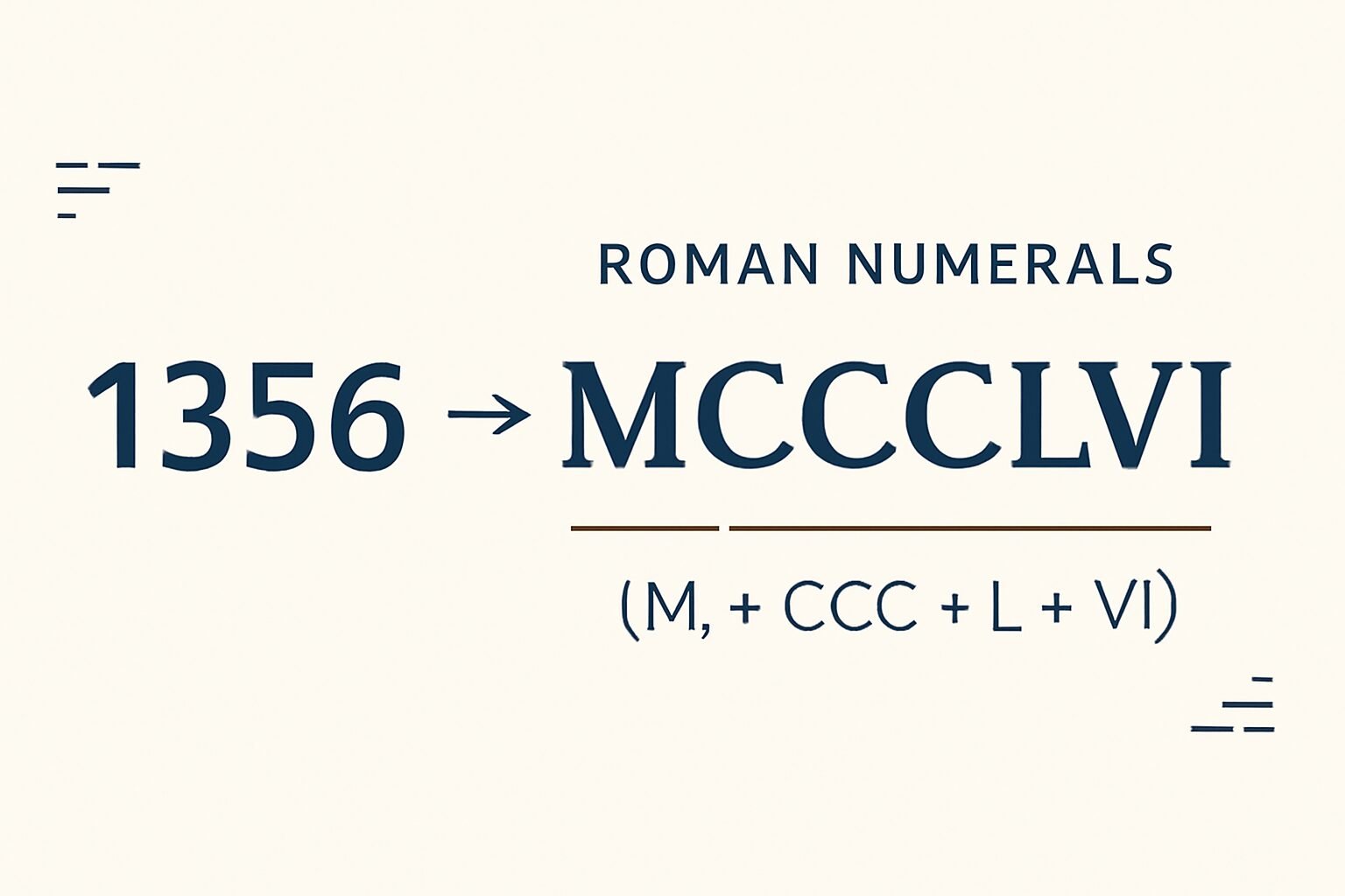 Roman Numerals: 1356