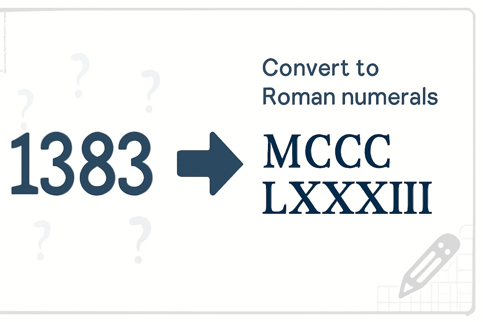 Roman Numerals: 1383