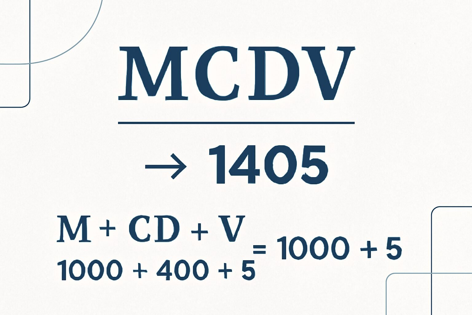Roman Numerals: 1405