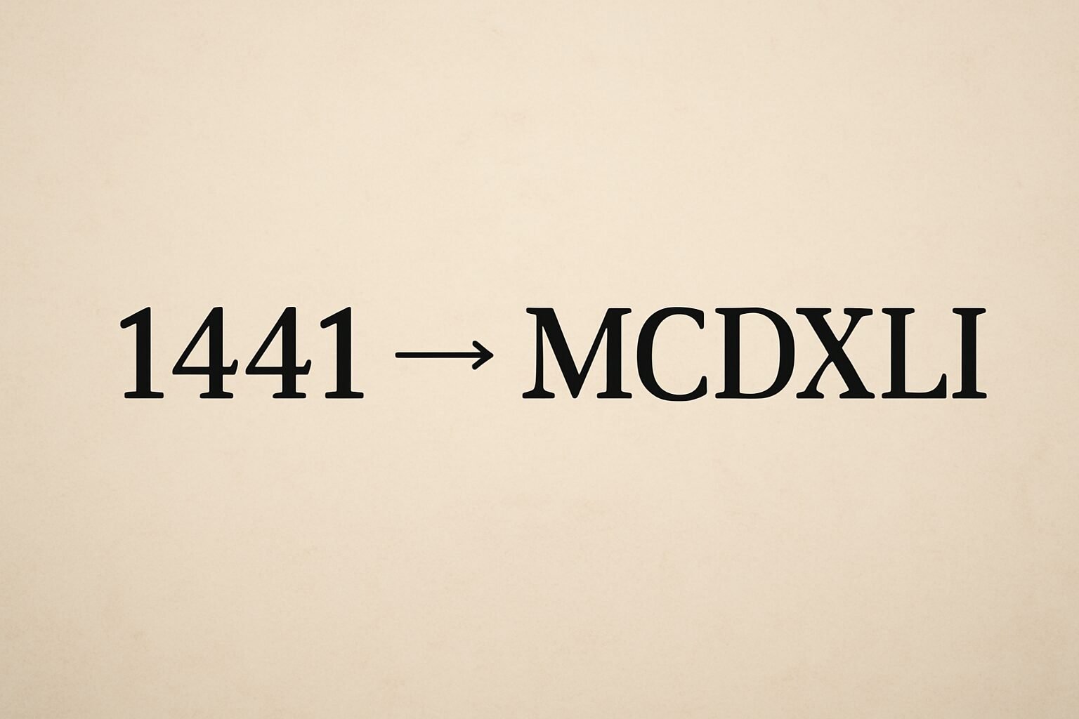 Roman Numerals: 1441
