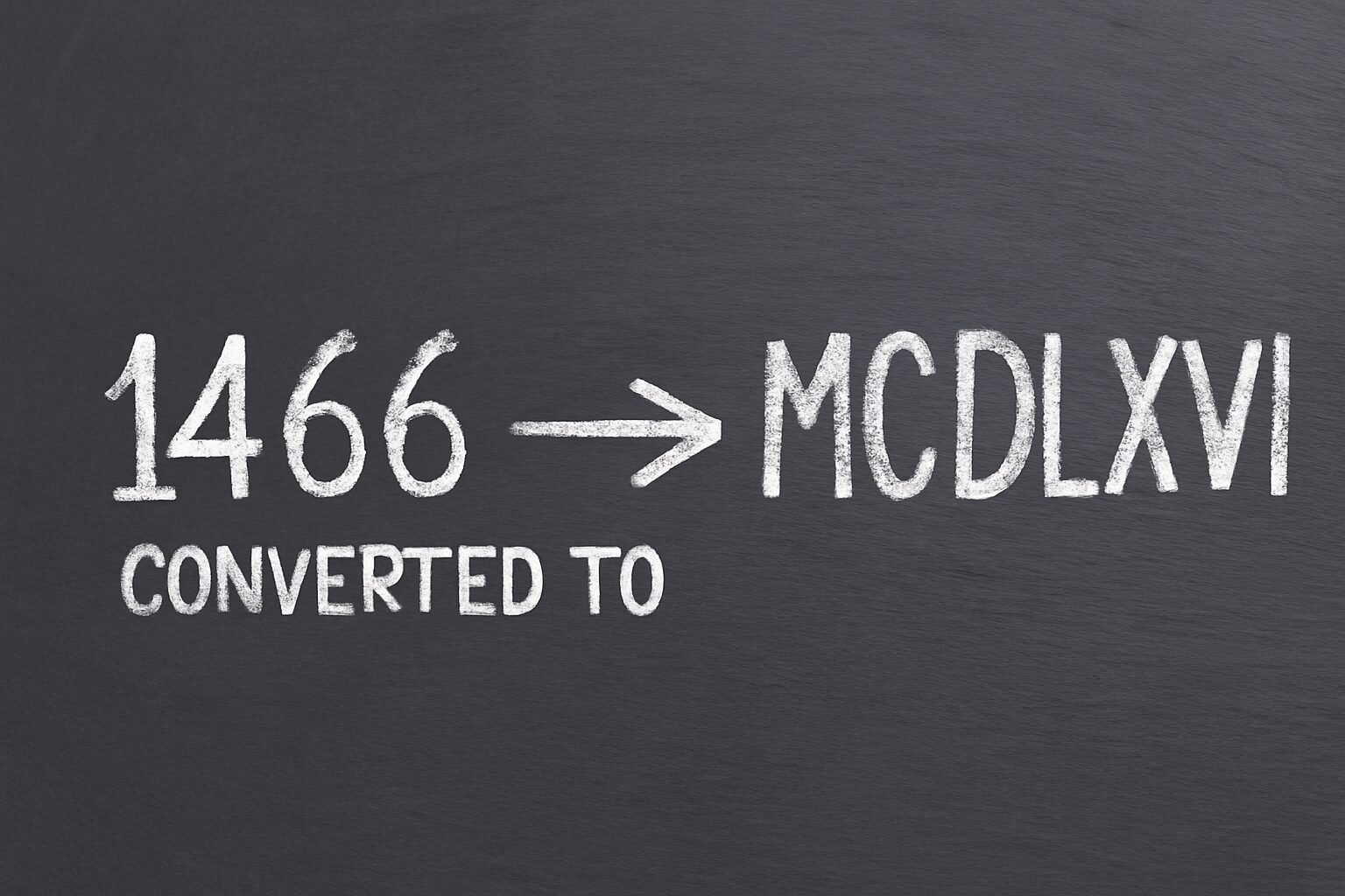 Roman Numerals: 1466