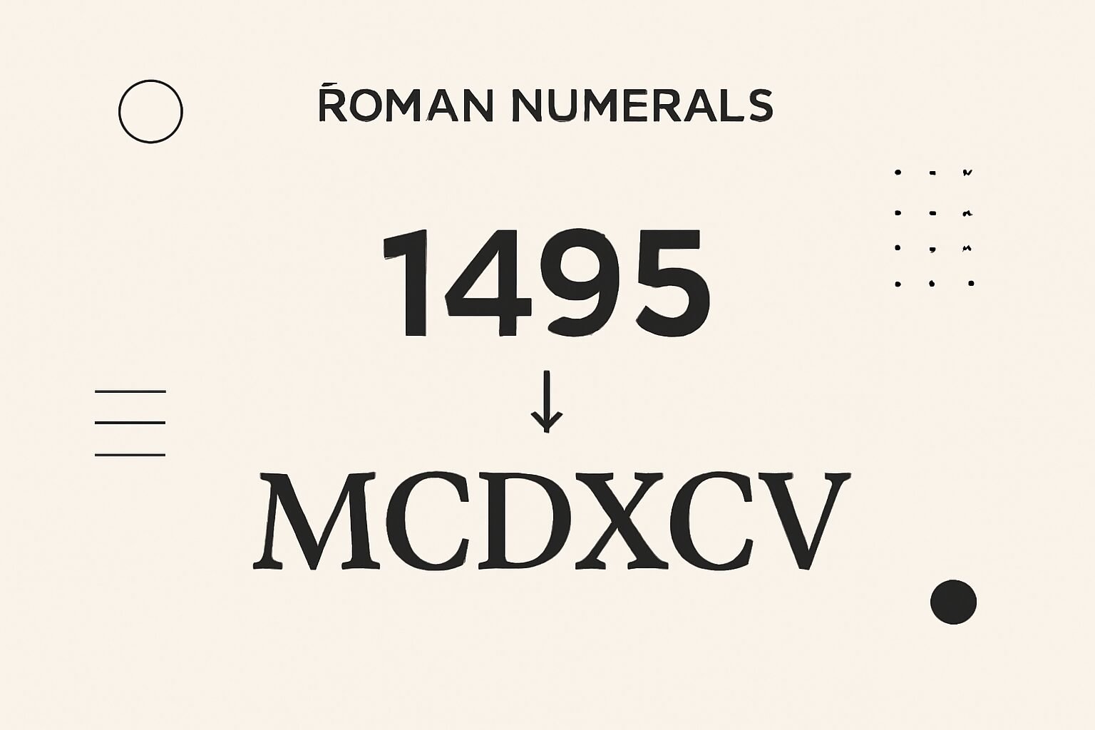 Roman Numerals: 1495
