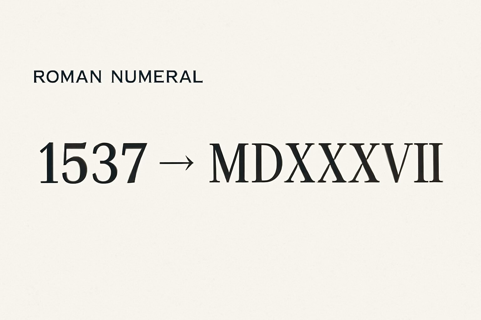 Roman Numerals: 1537