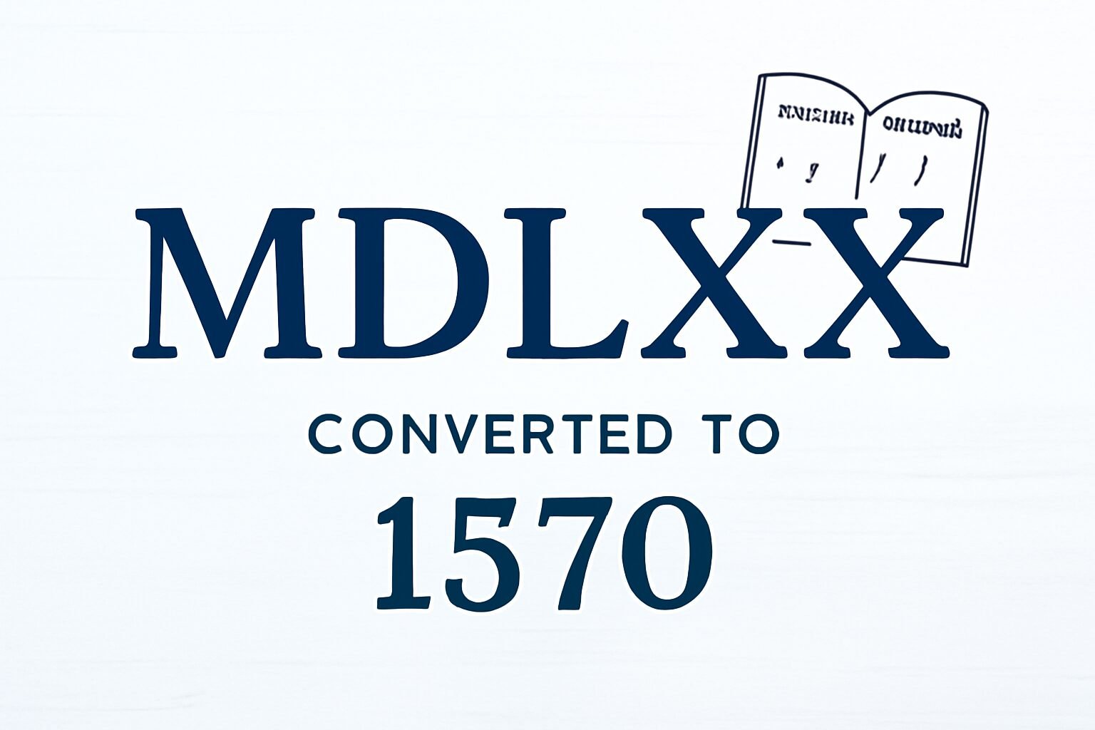 Roman Numerals: 1570
