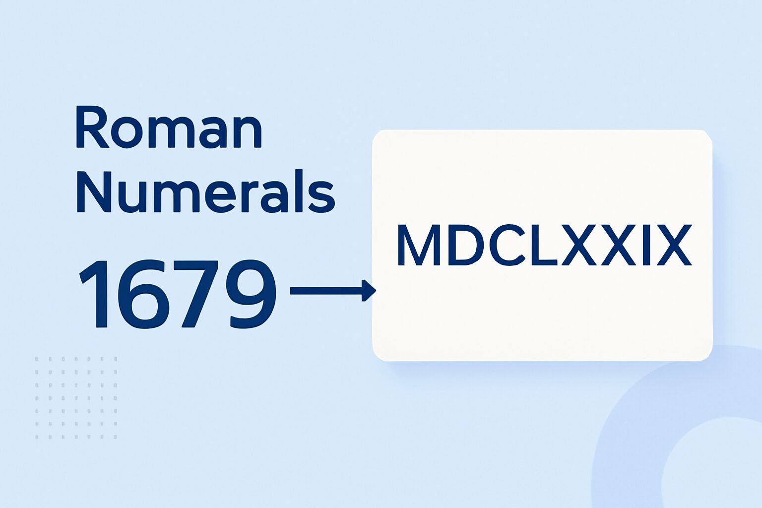 Roman Numerals: 1679