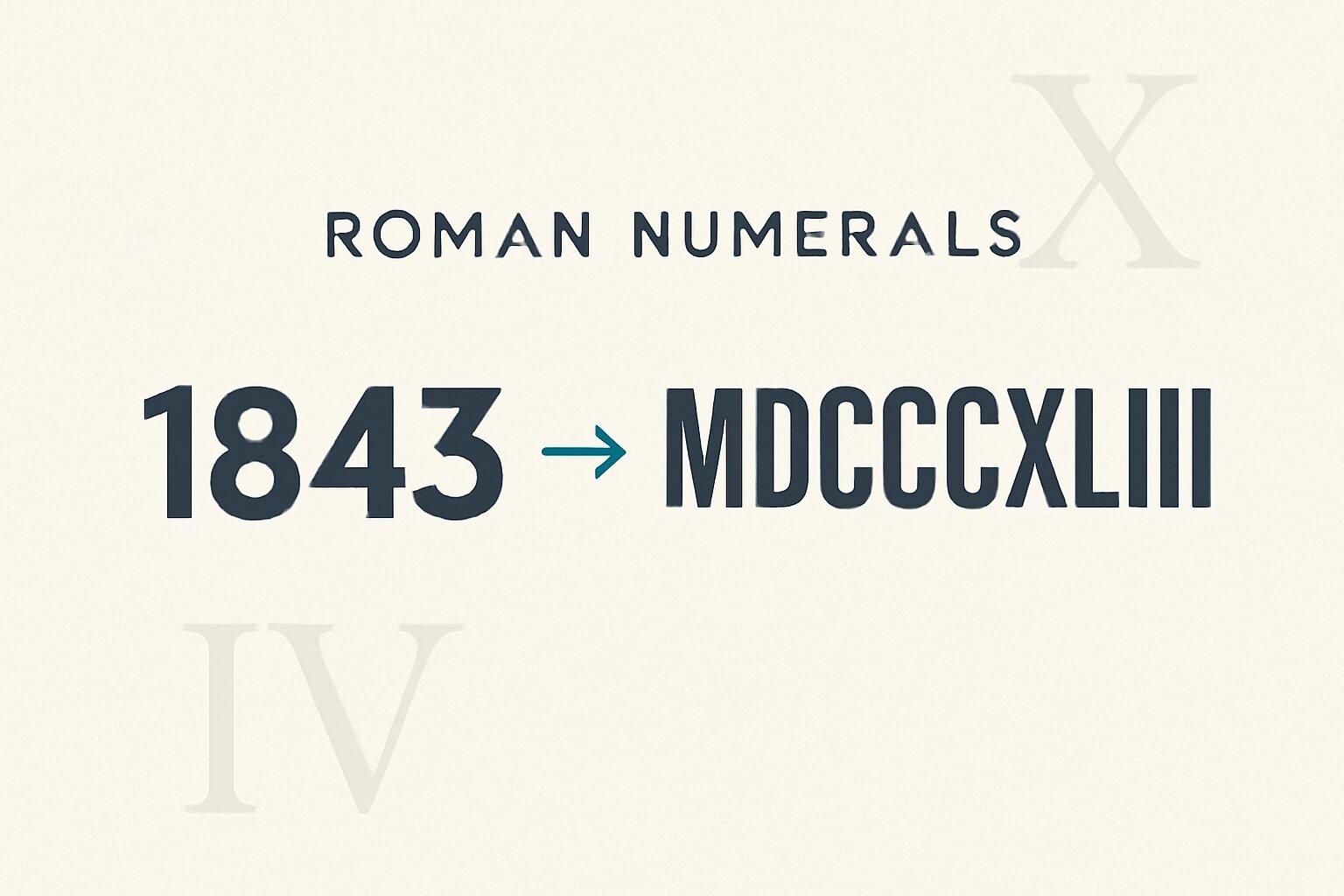 Roman Numerals: 1843