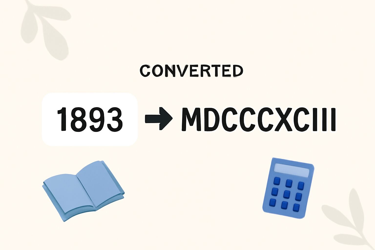 Roman Numerals: 1893