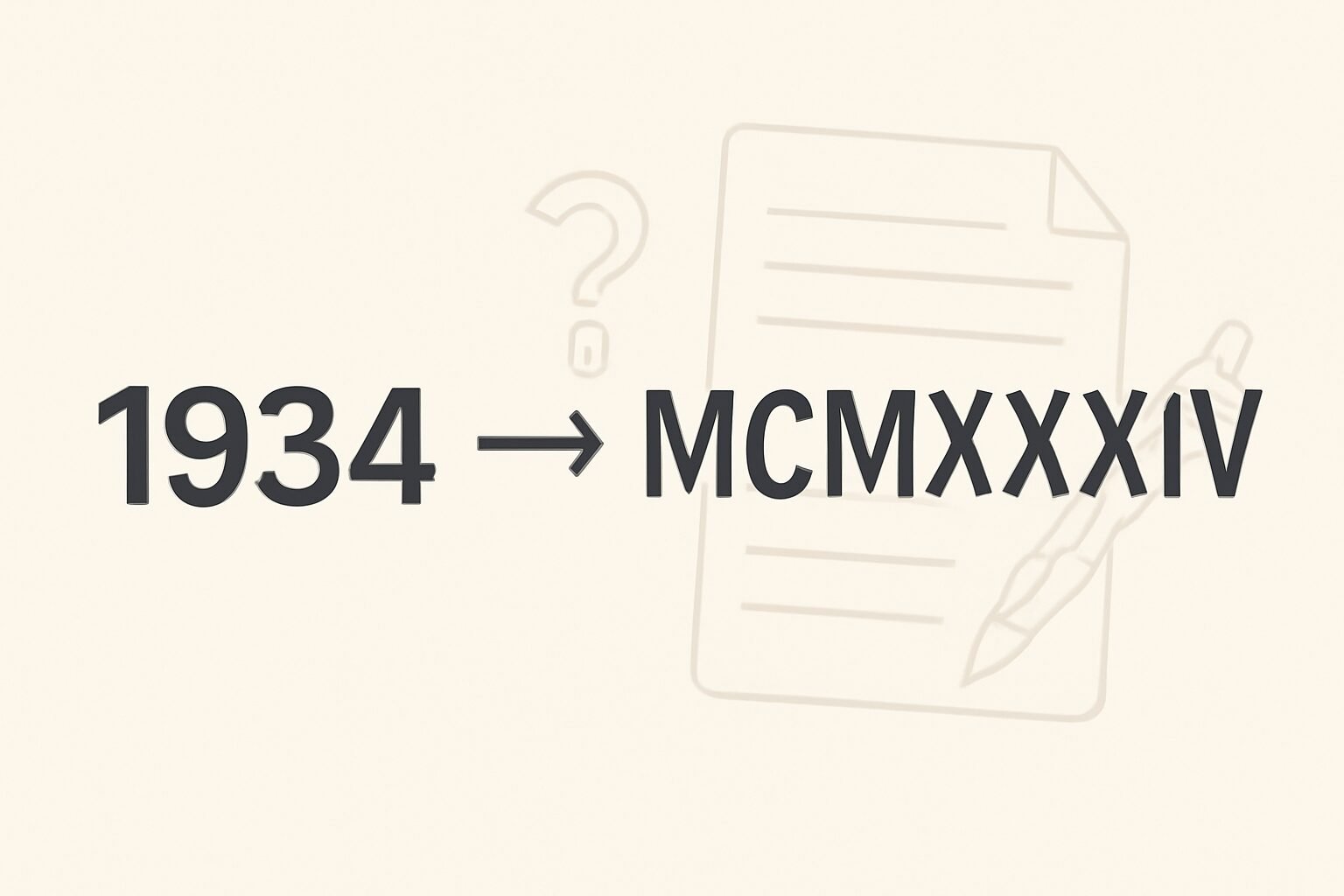 Roman Numerals: 1934