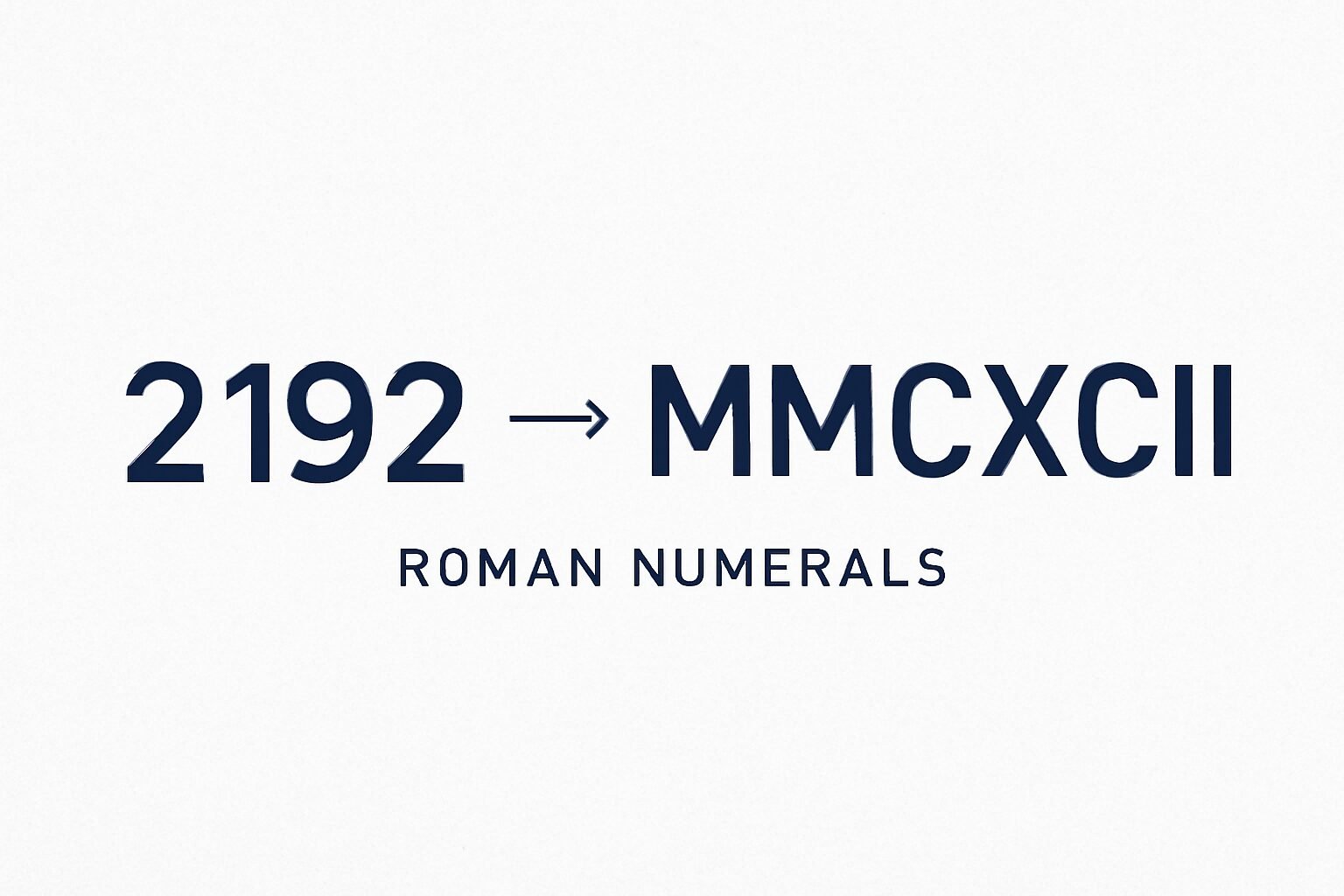 Roman Numerals: 2192