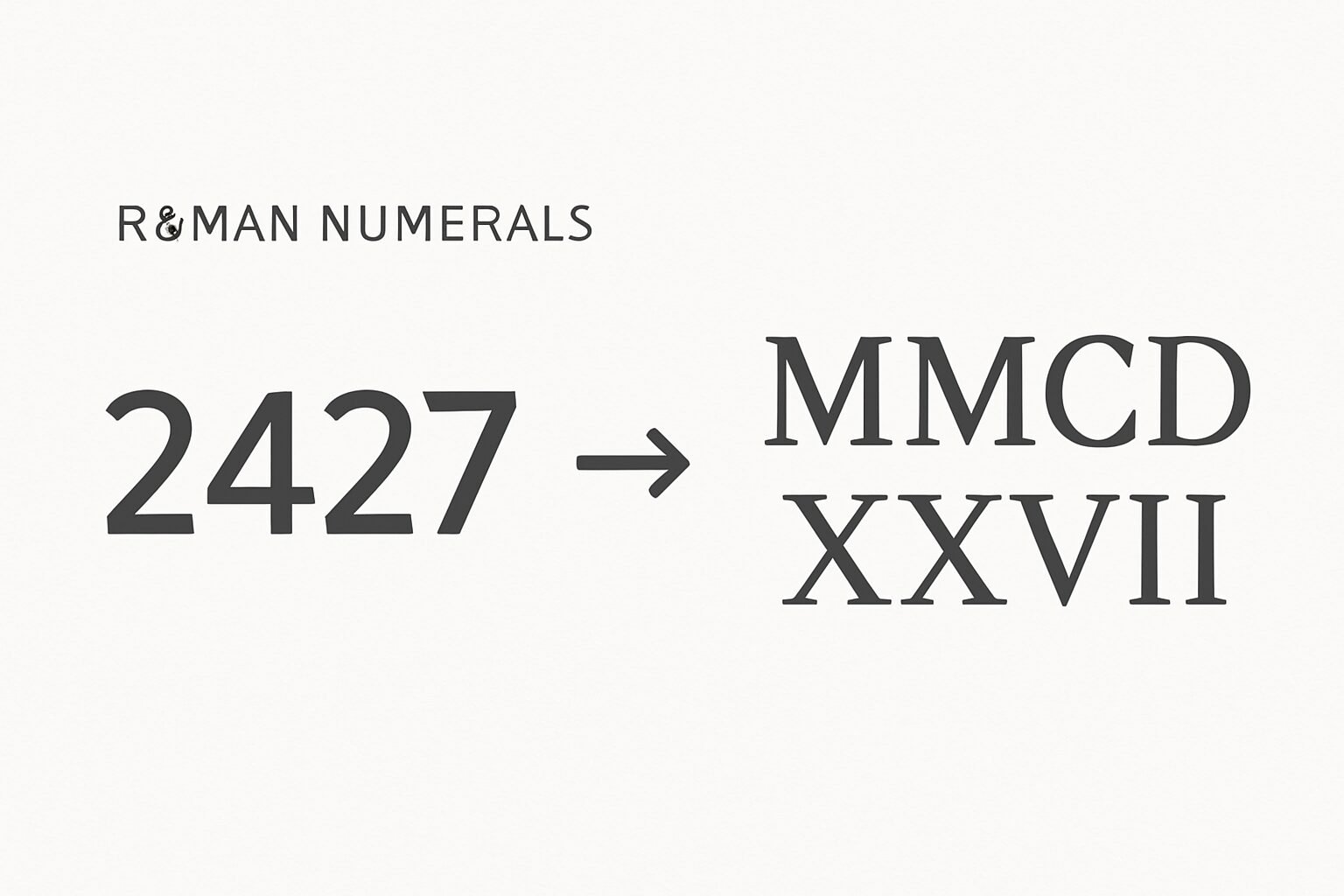 Roman Numerals: 2427