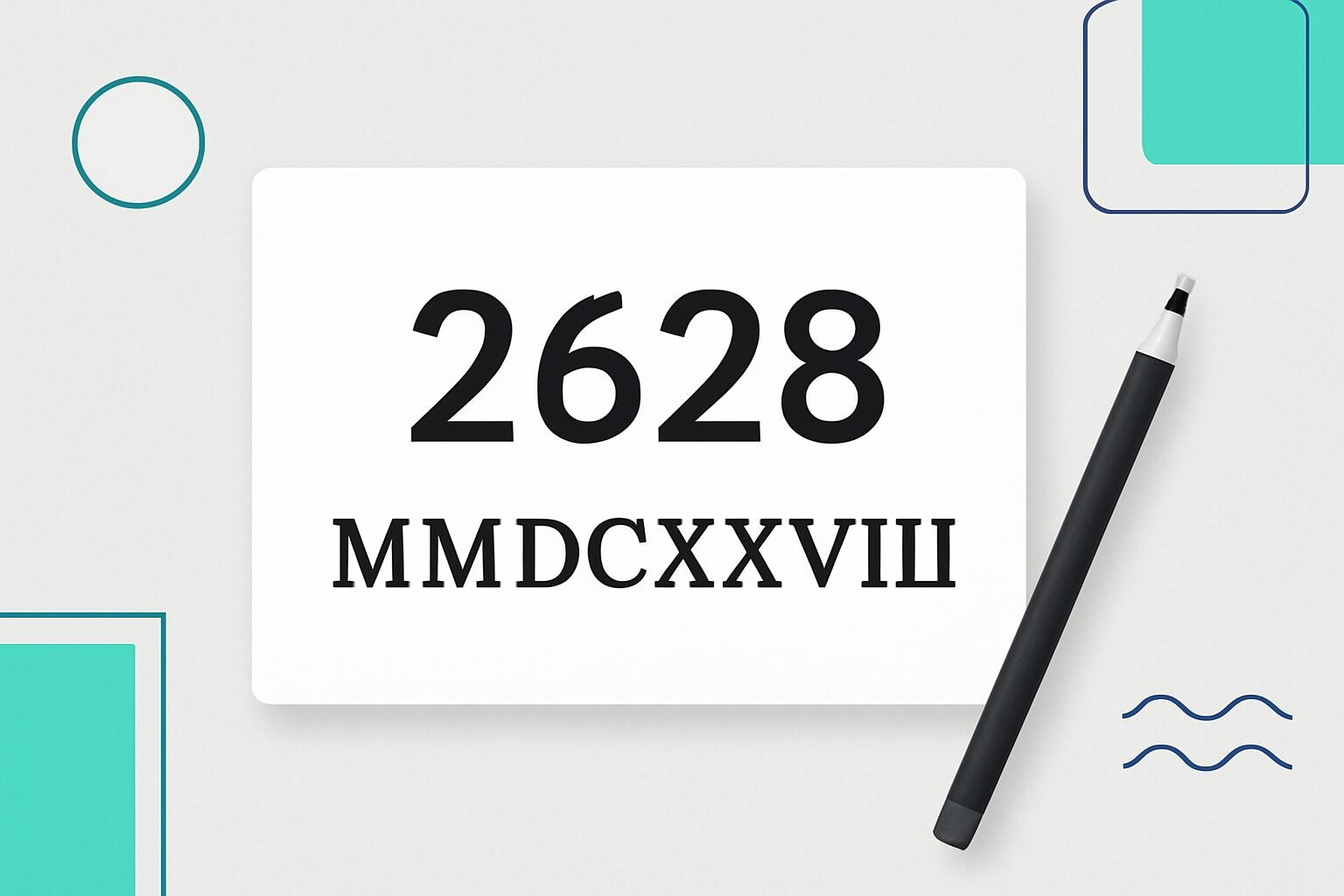Roman Numerals: 2628