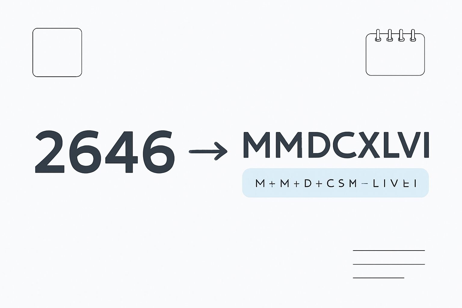 Roman Numerals: 2646