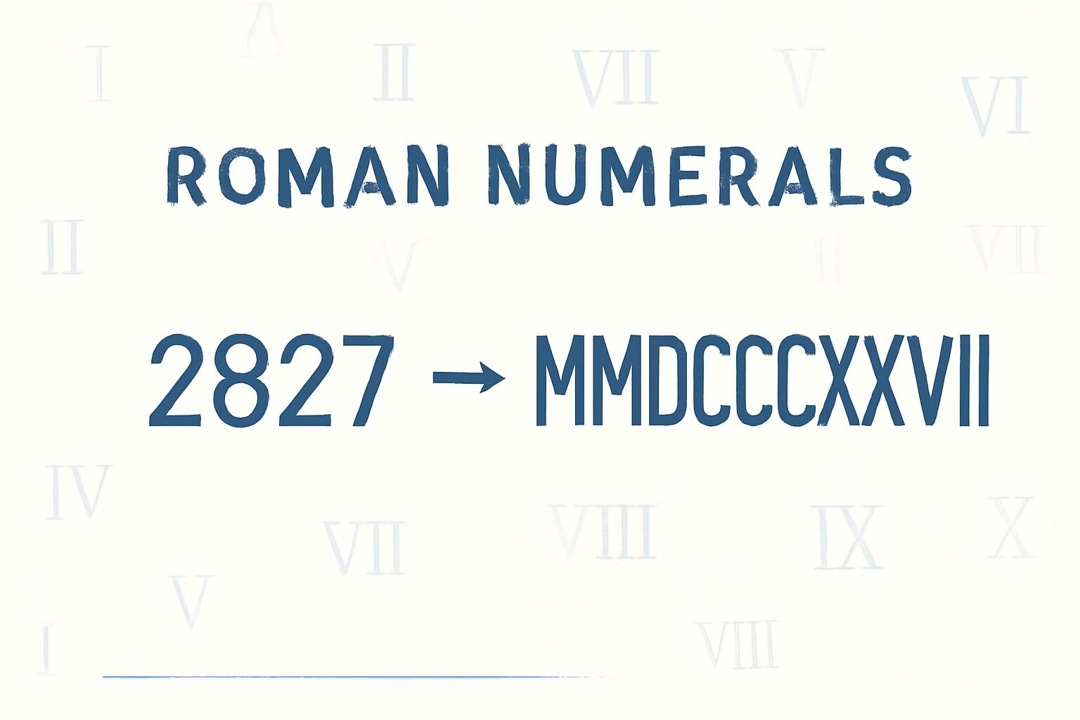 Roman Numerals: 2827