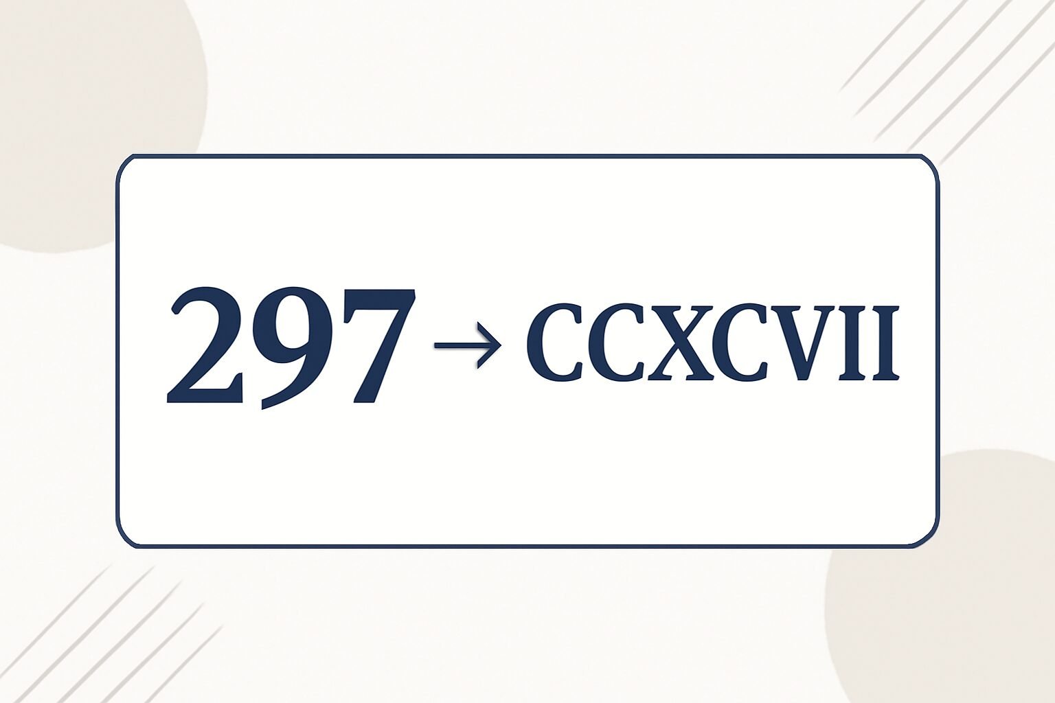Roman Numerals: 297