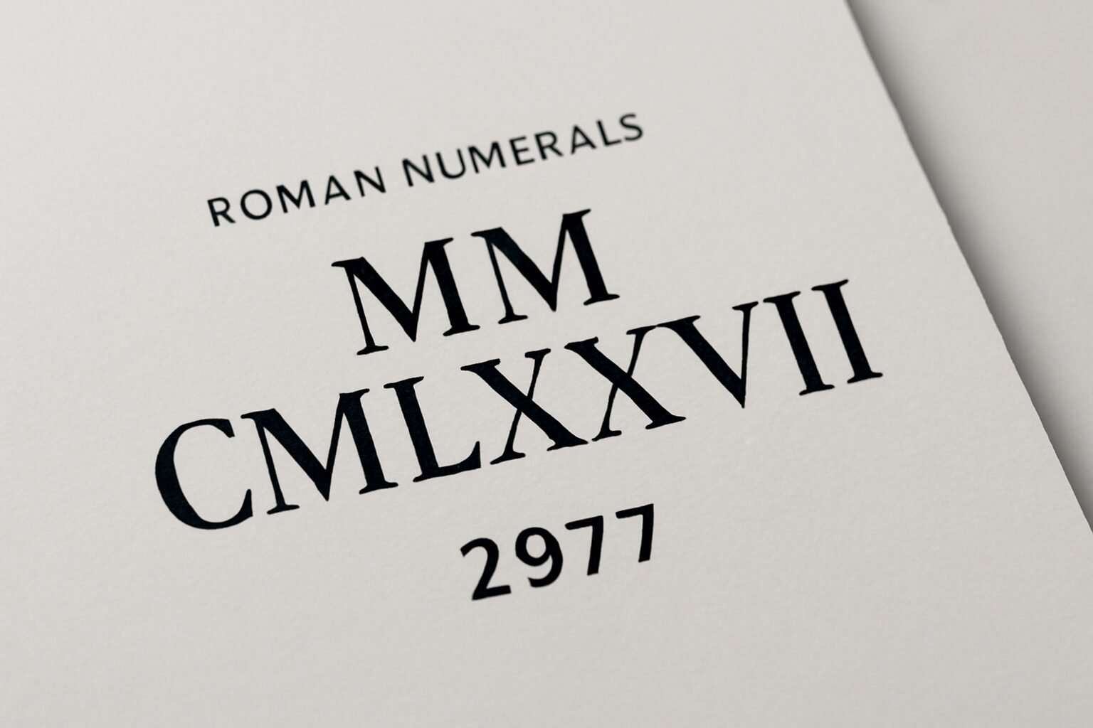 Roman Numerals: 2977