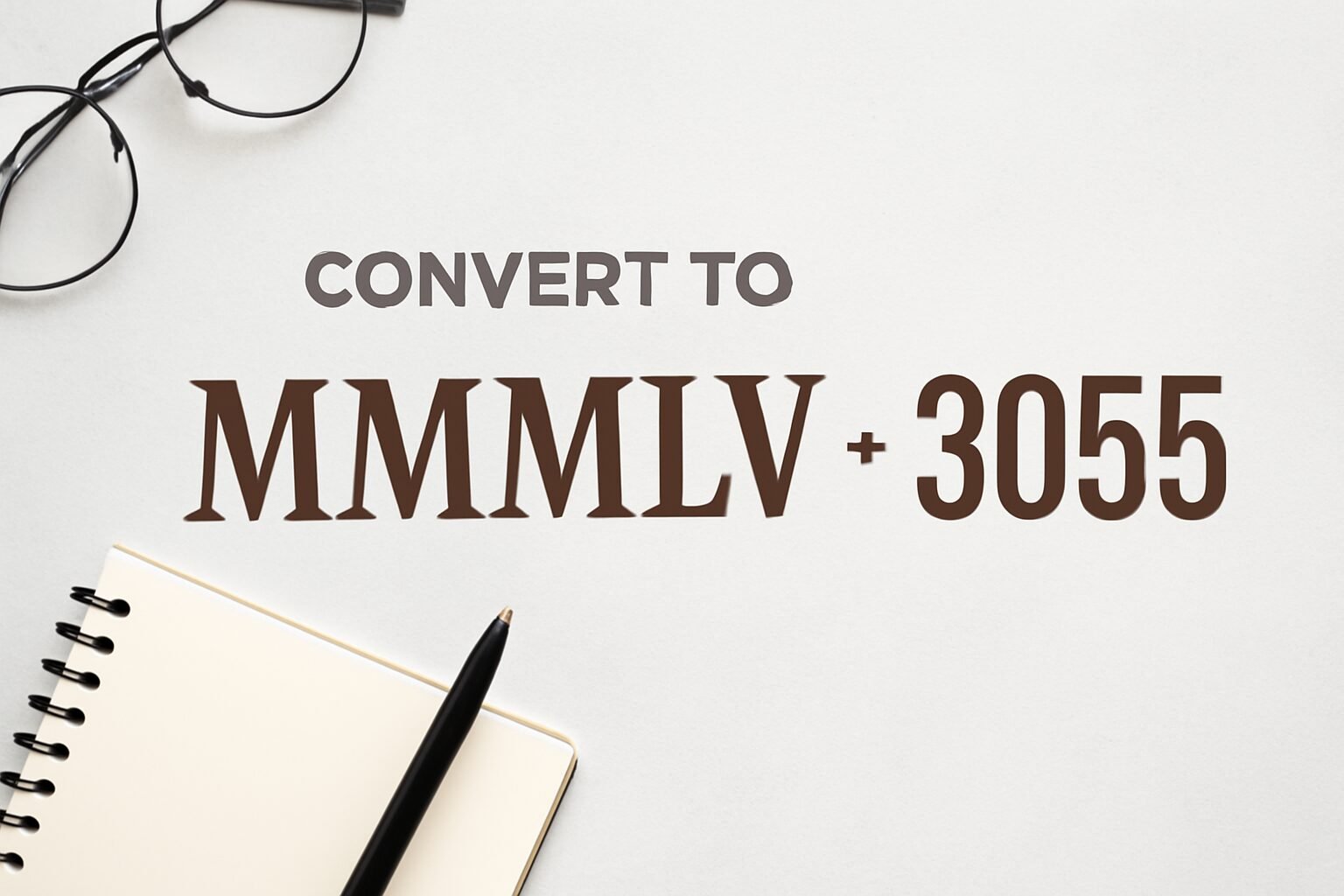 Roman Numerals: 3055