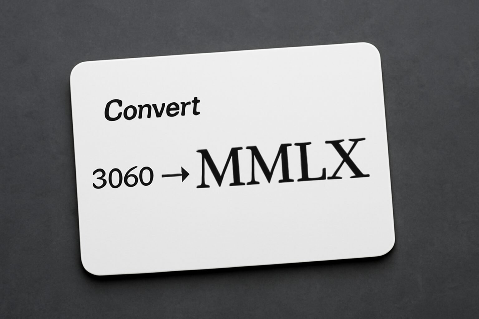 Roman Numerals: 3060