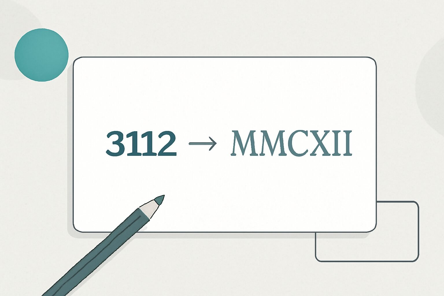 Roman Numerals: 3112