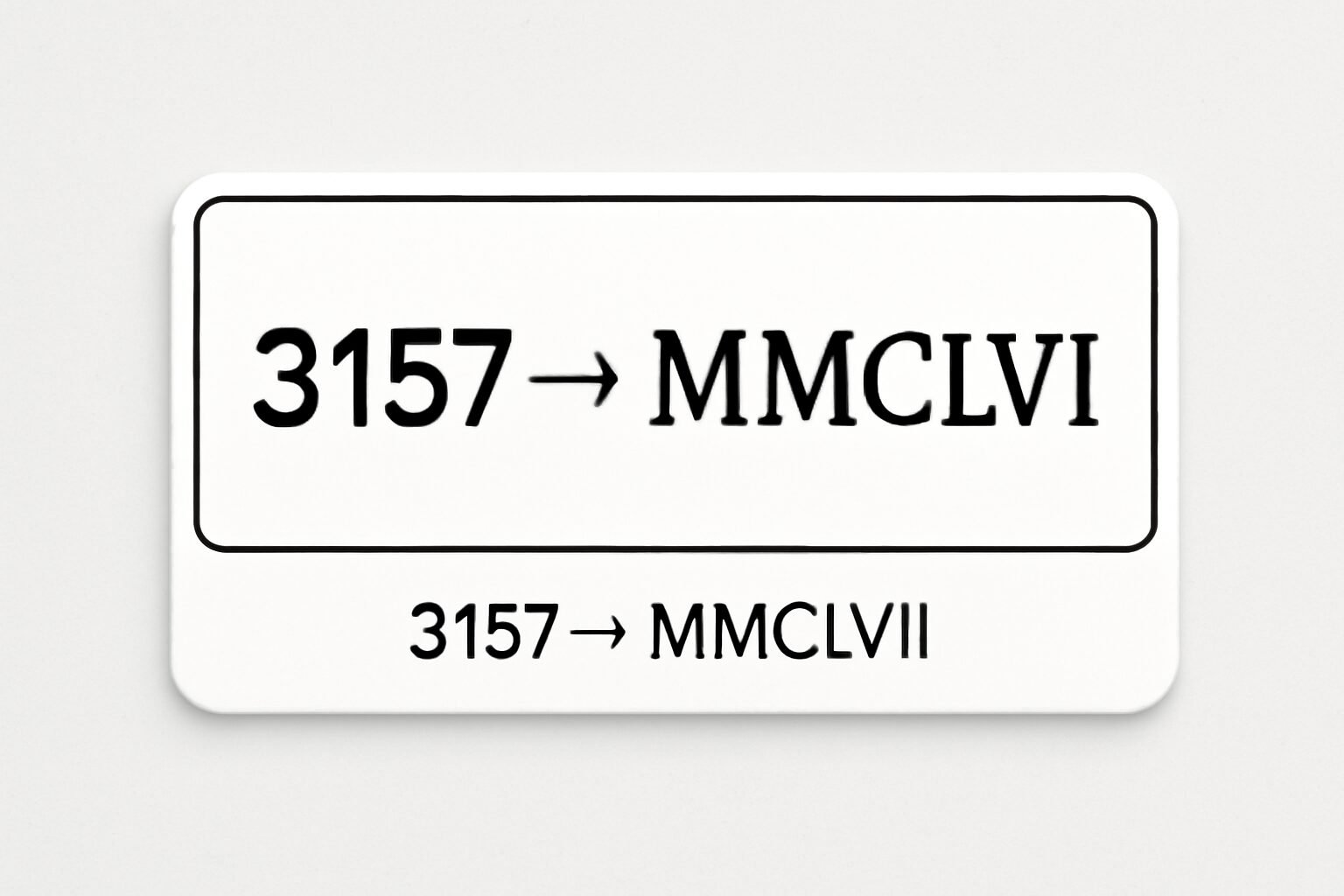 Roman Numerals: 3157
