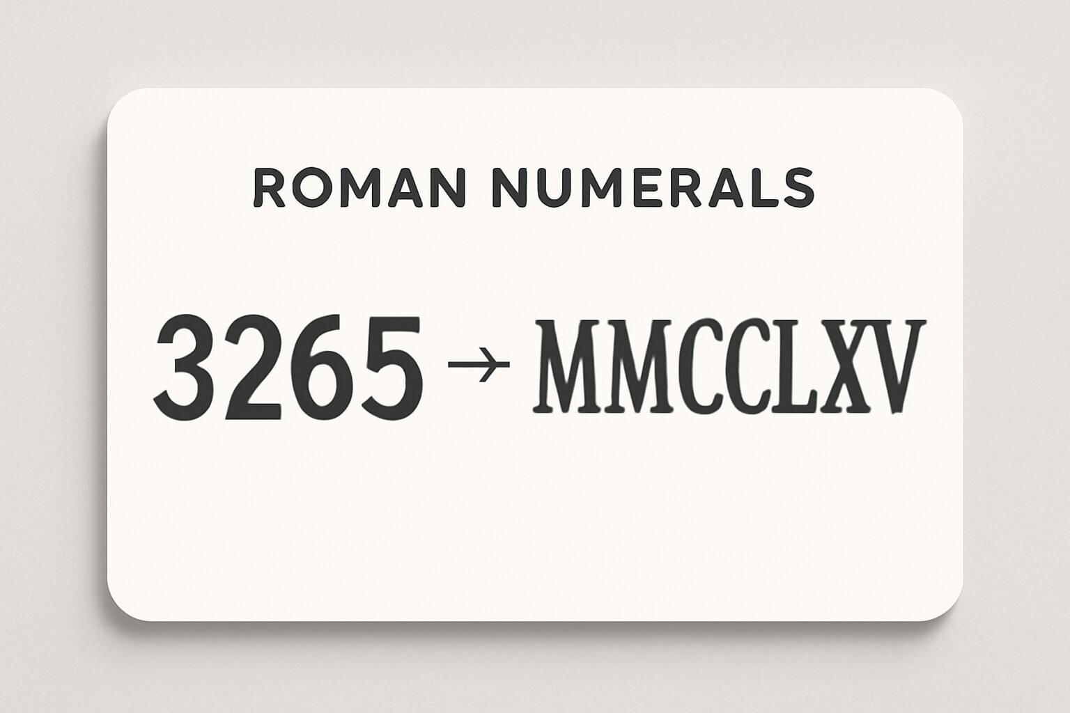 Roman Numerals: 3265