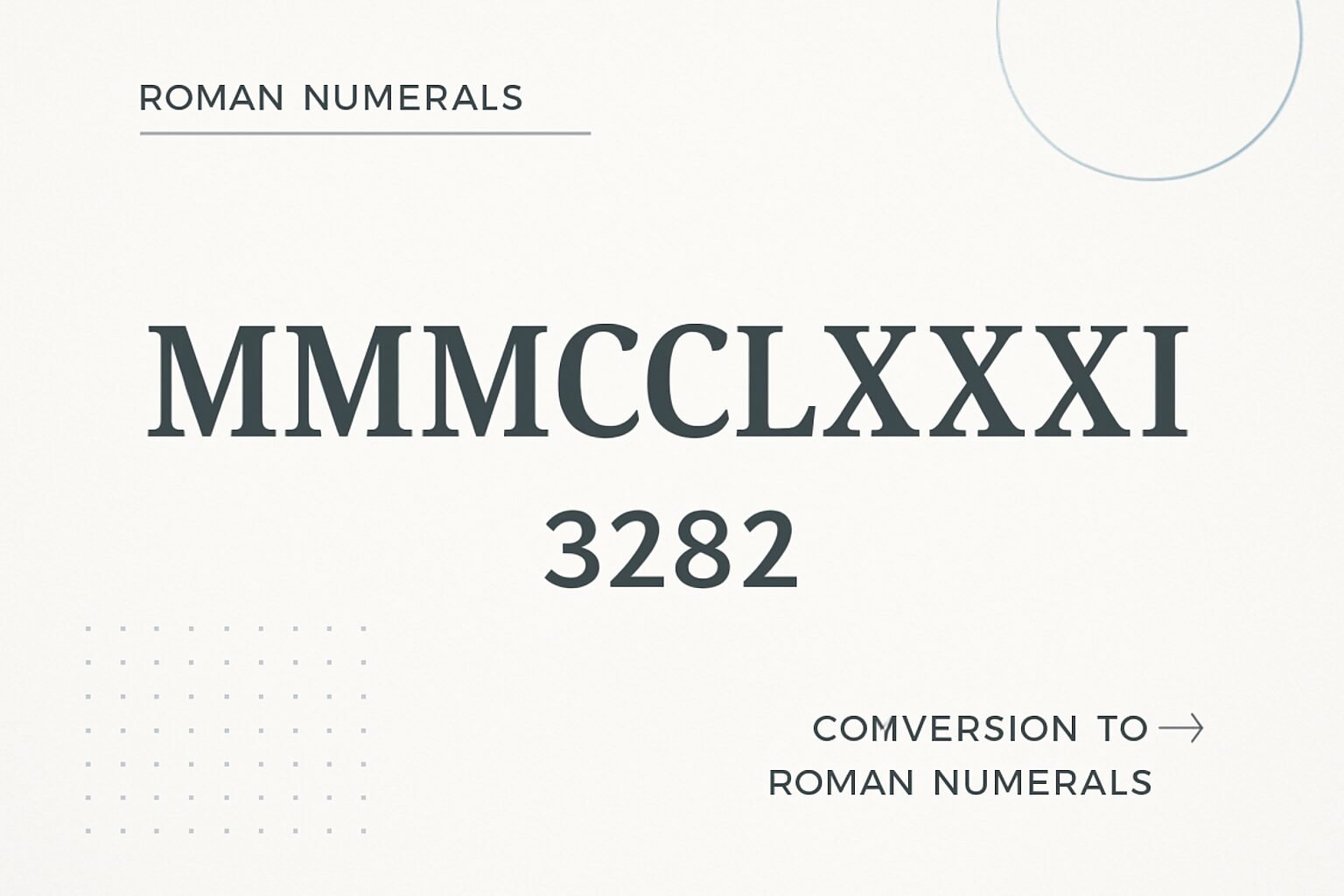 Roman Numerals: 3282