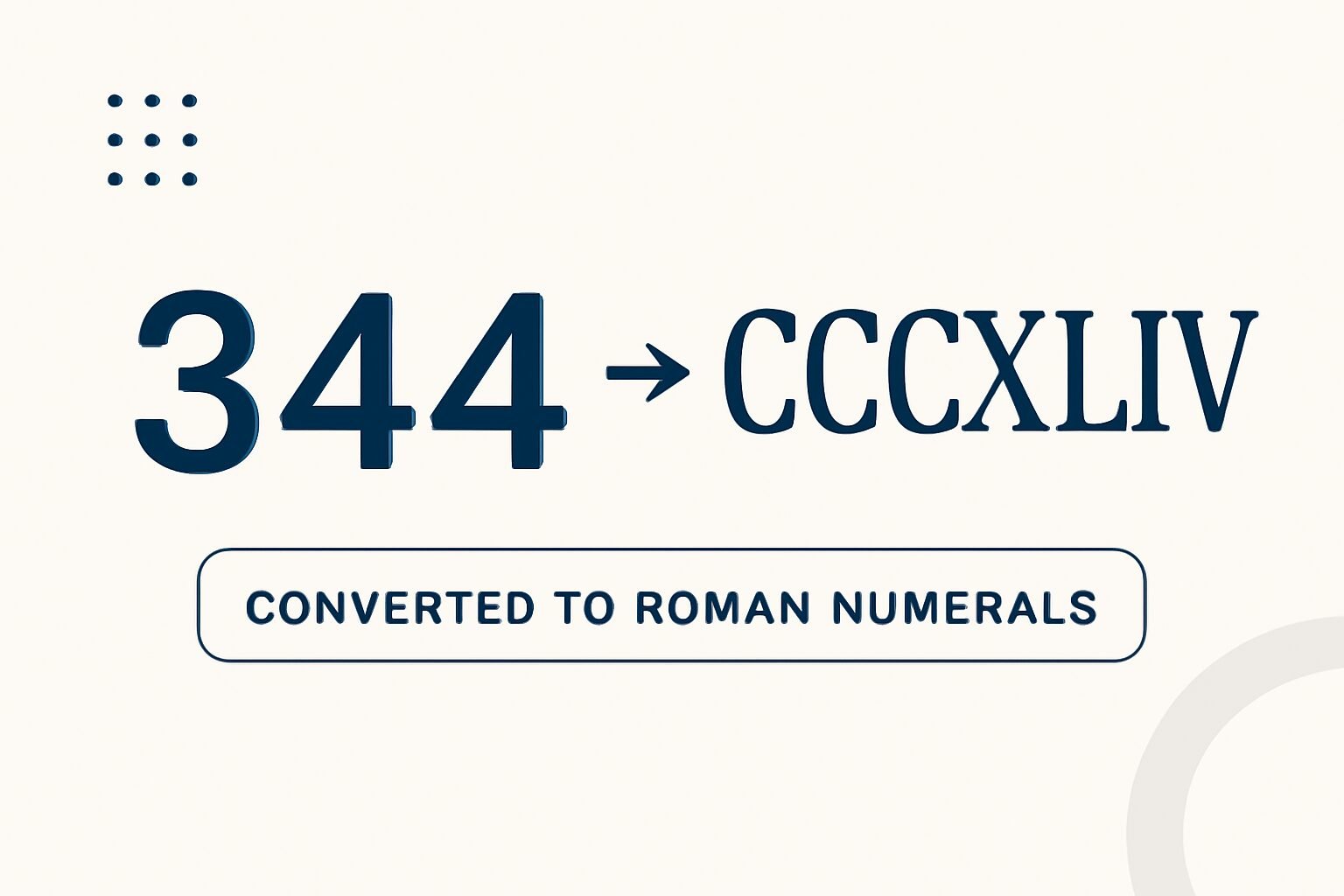 Roman Numerals: 344