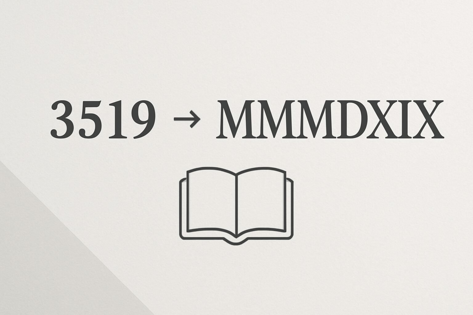 Roman Numerals: 3519