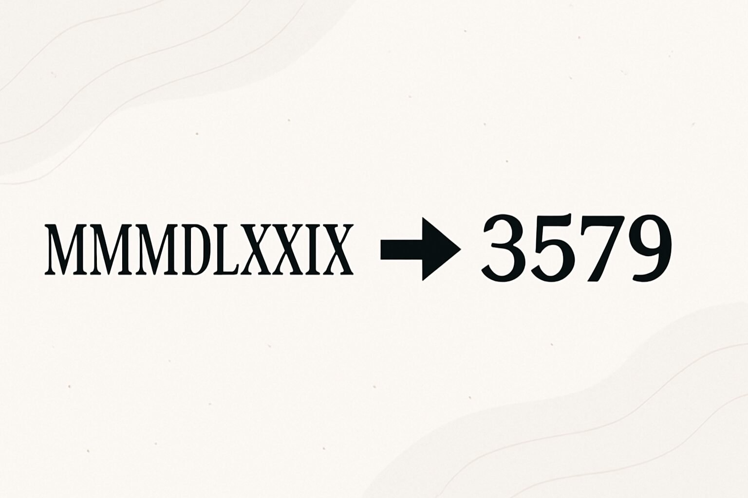 Roman Numerals: 3579
