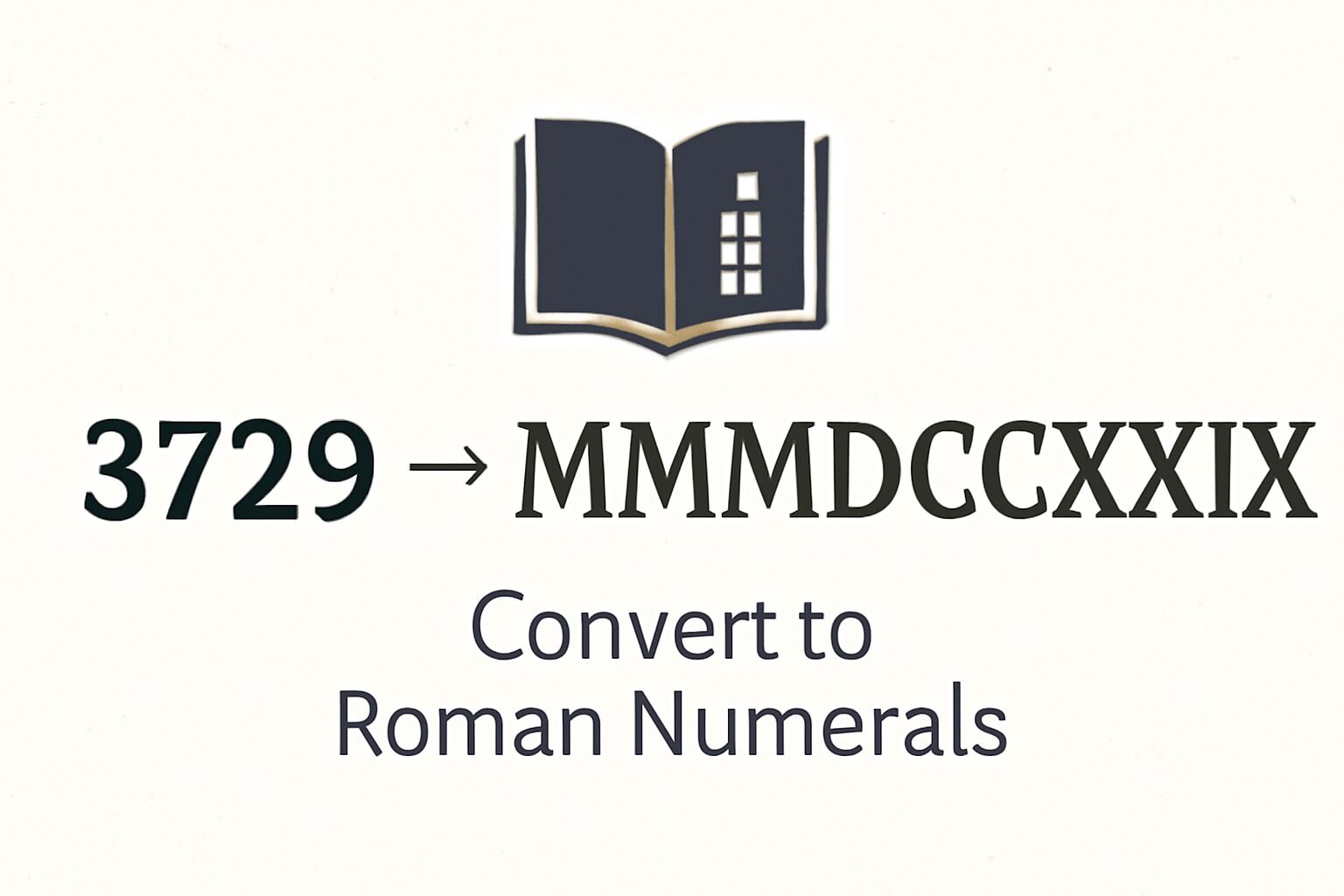 Roman Numerals: 3729