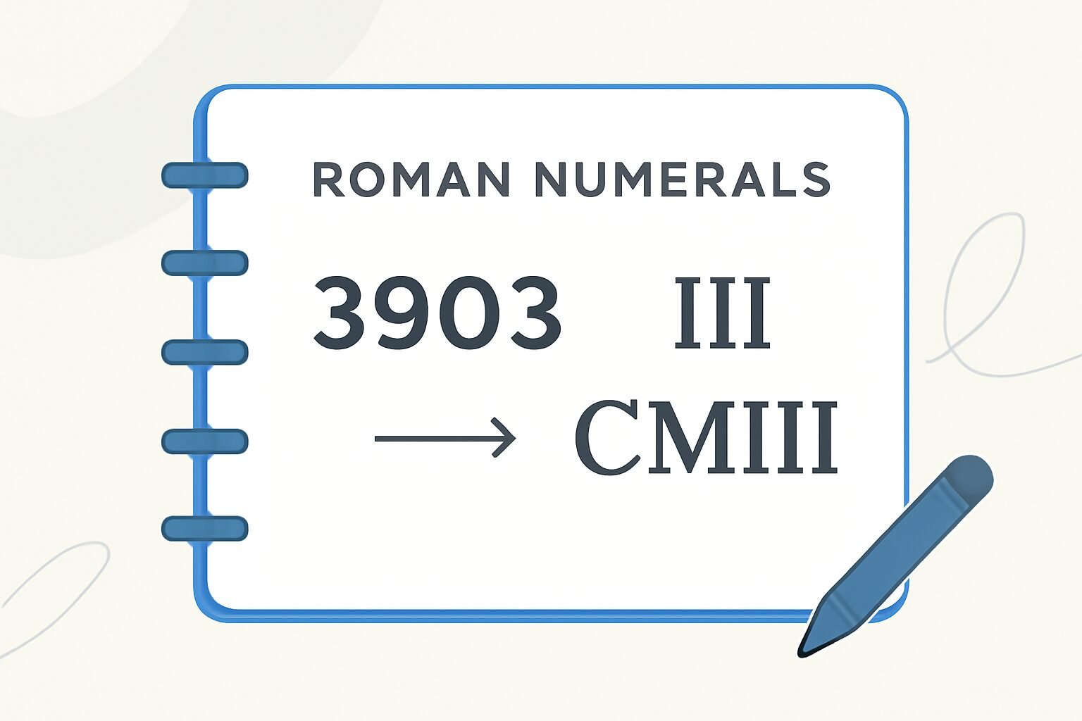 Roman Numerals: 3903