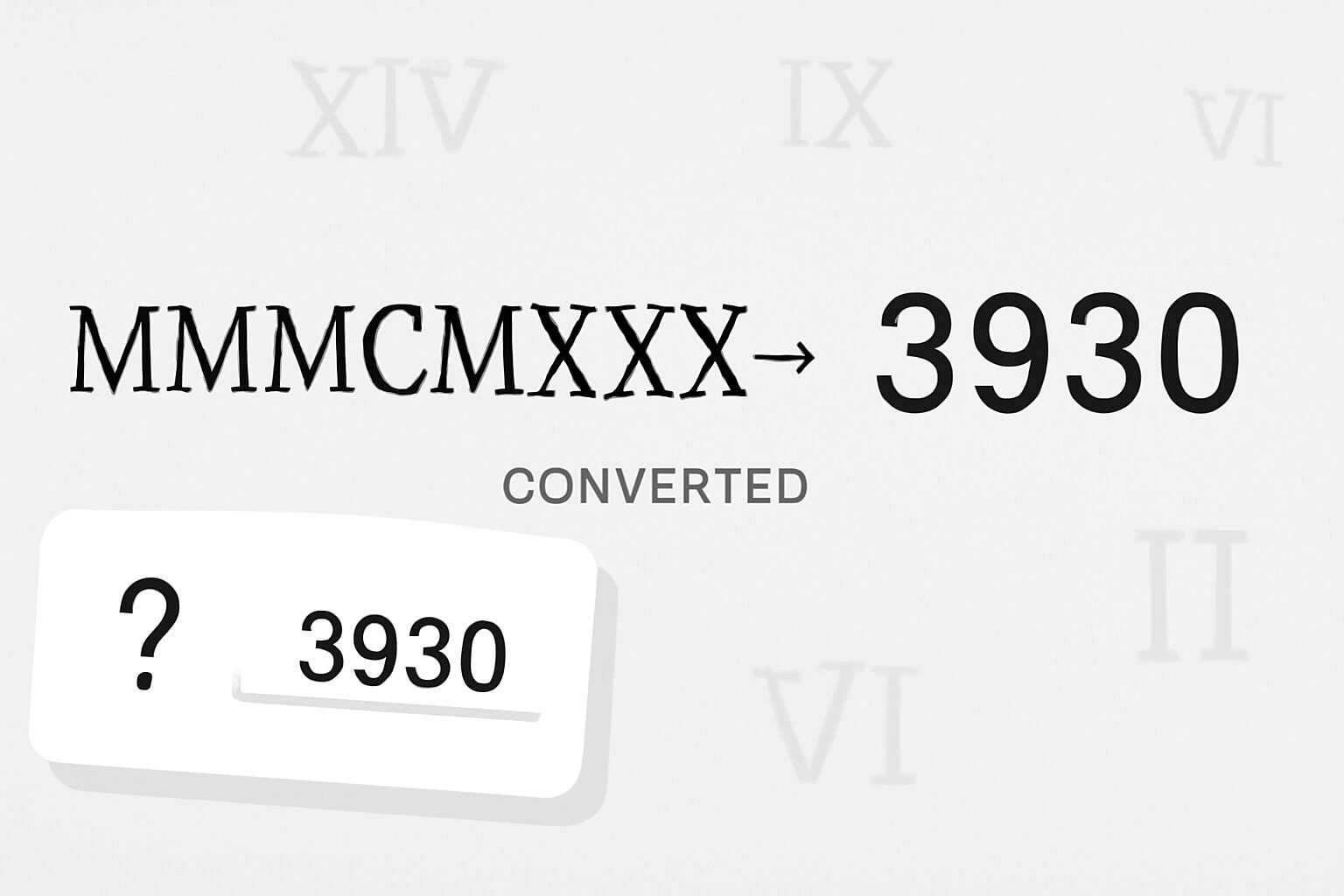 Roman Numerals: 3930