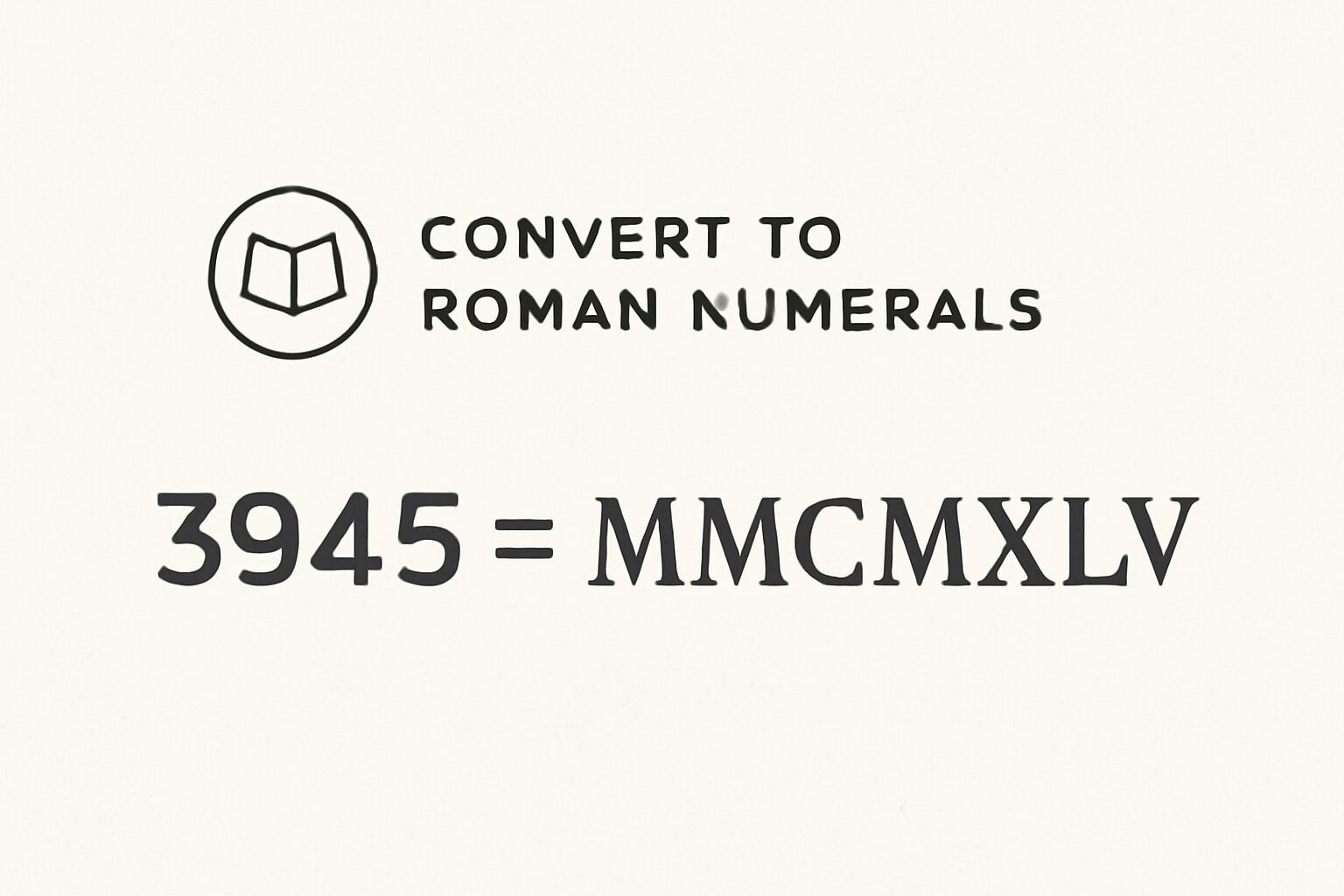 Roman Numerals: 3945