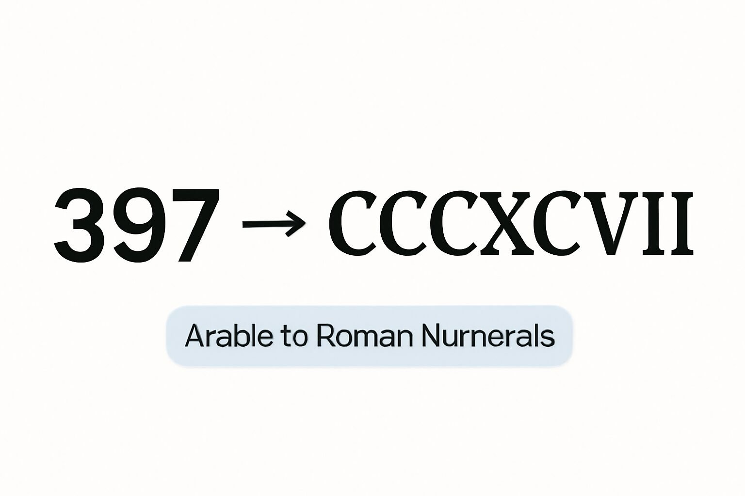 Roman Numerals: 397