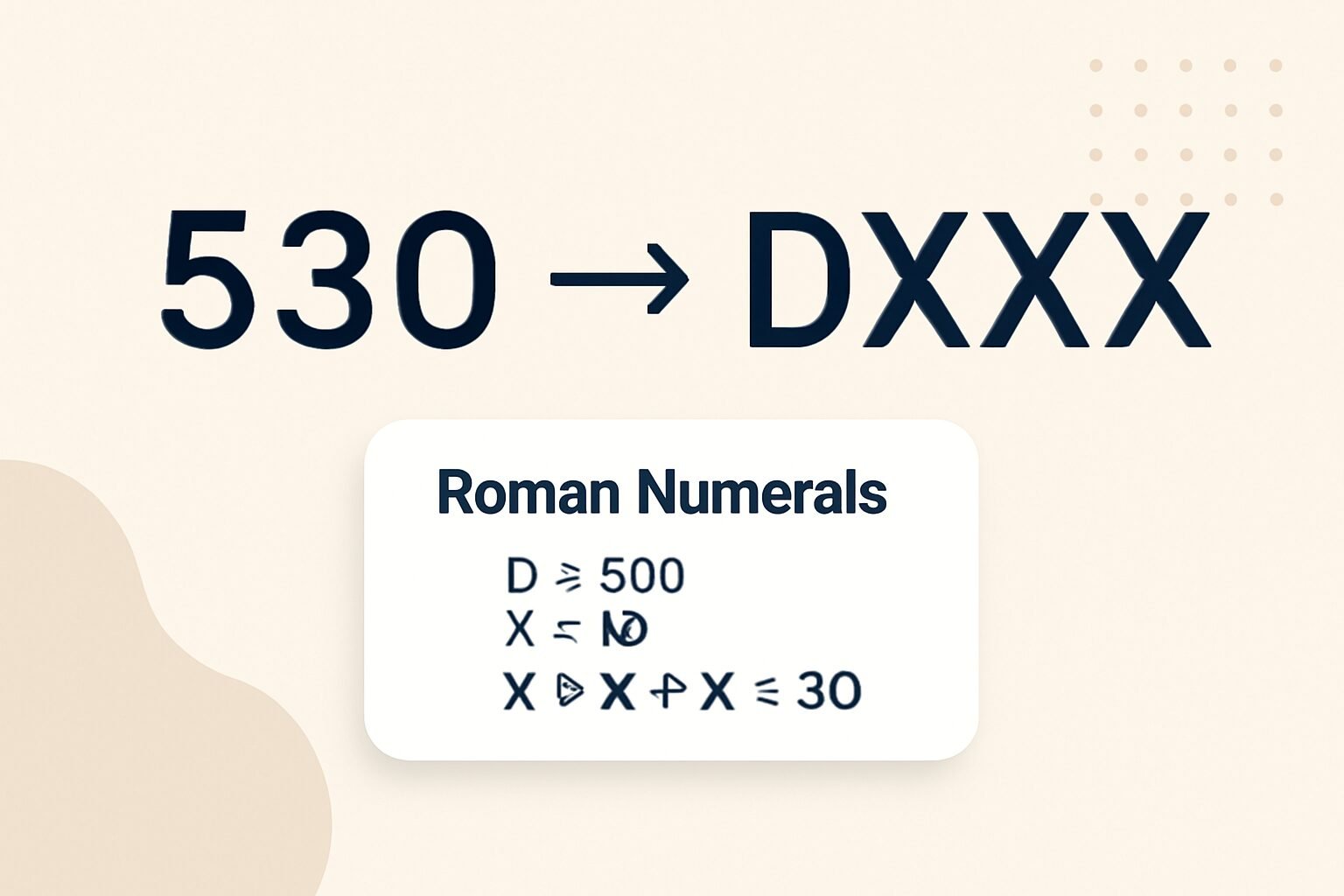 Roman Numerals: 530