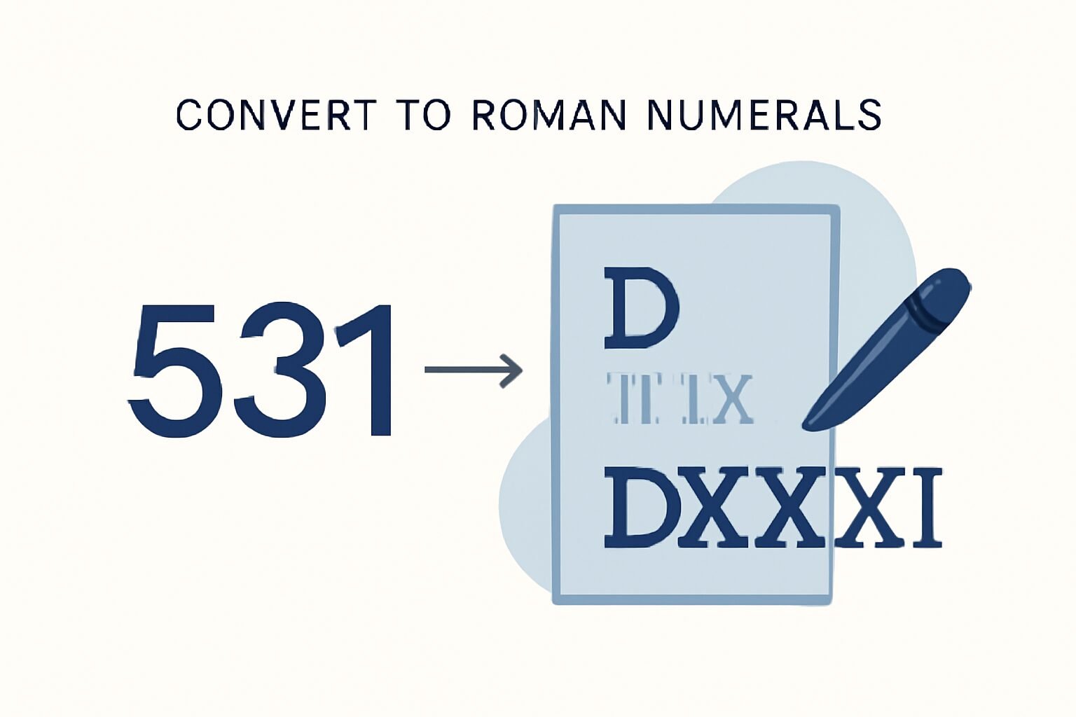 Roman Numerals: 531