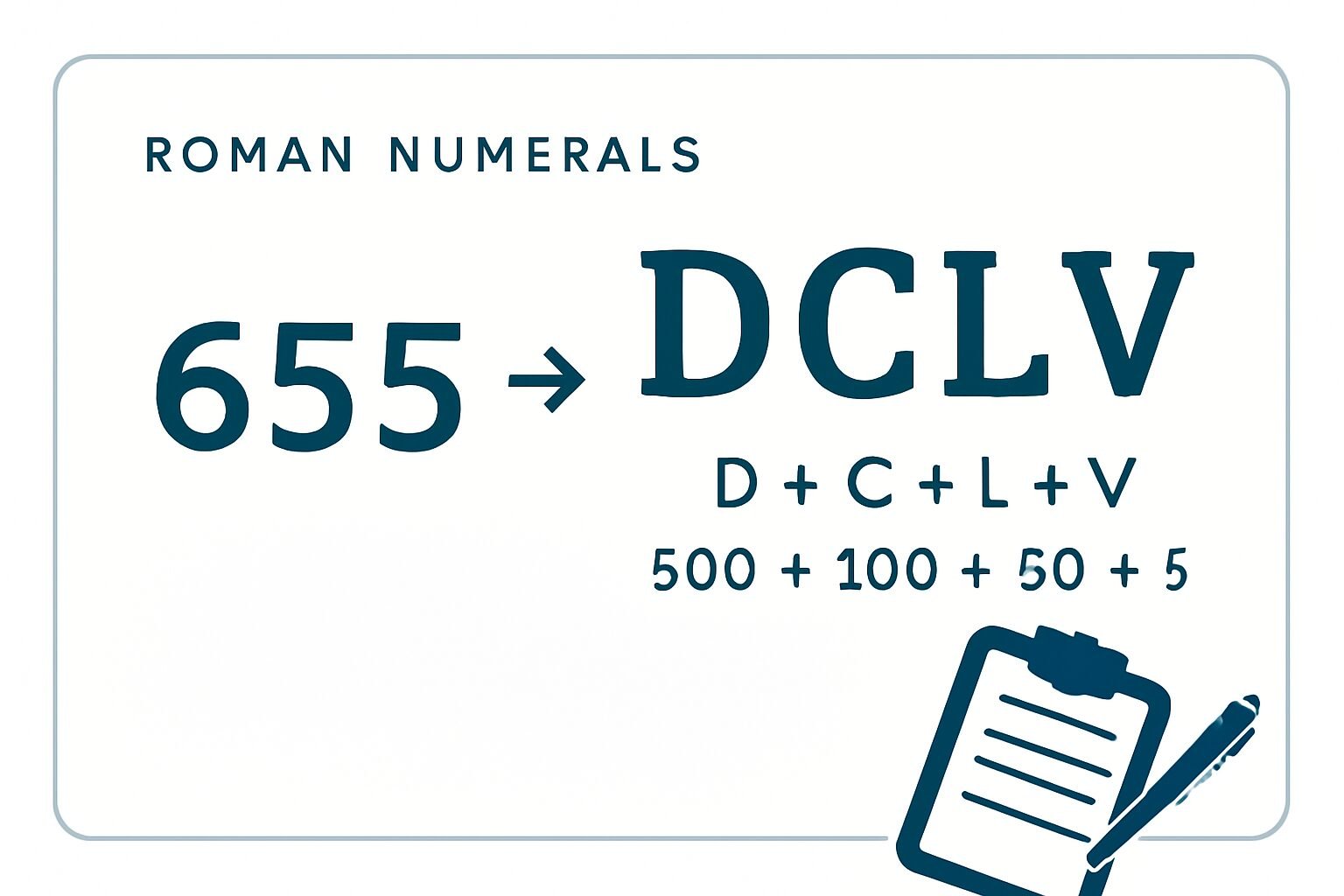 Roman Numerals: 655