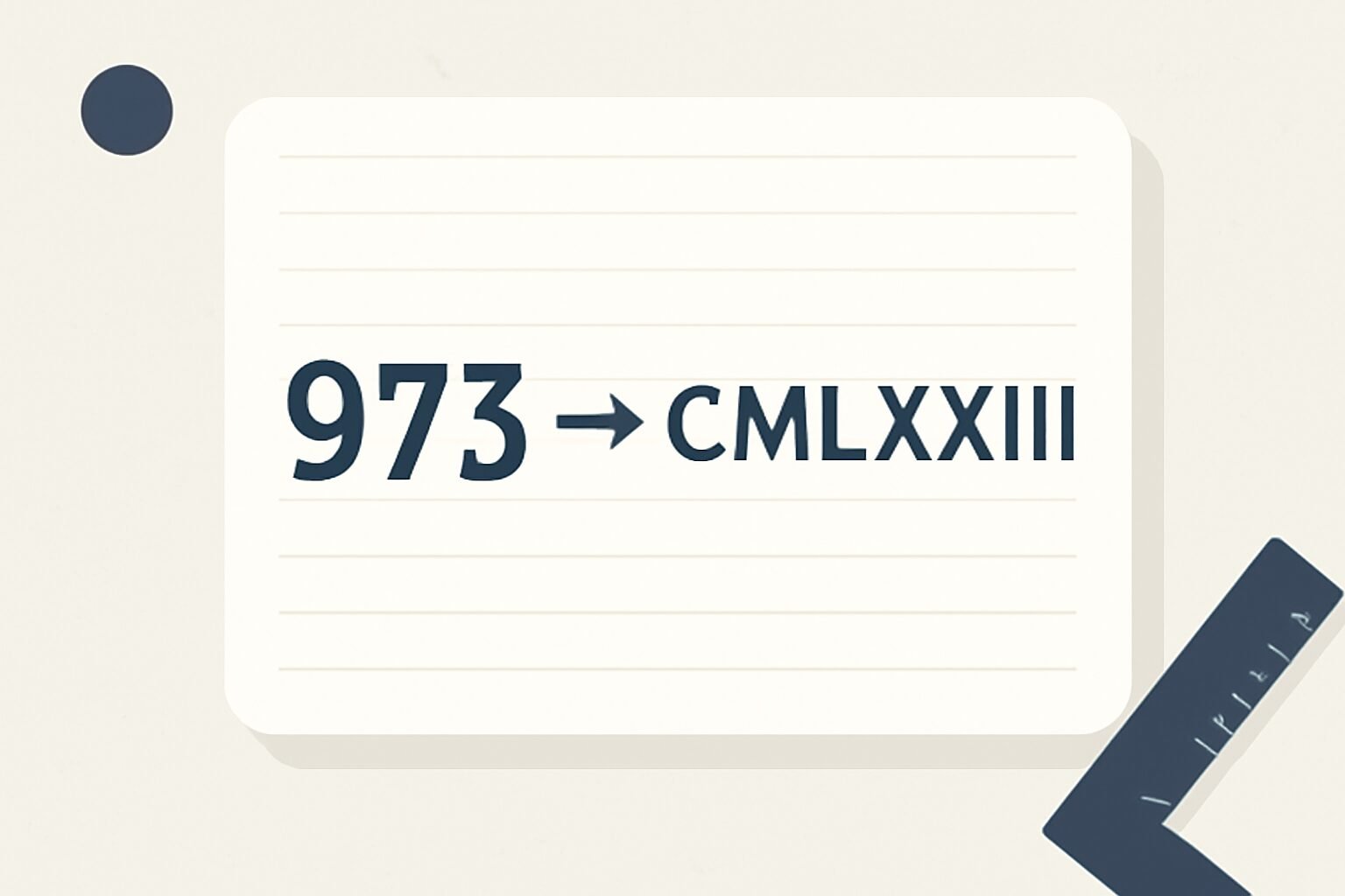 Roman Numerals: 973
